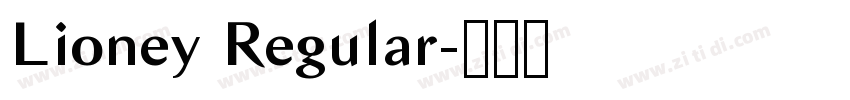 Lioney Regular字体转换 Lioney Regular字体转换